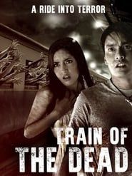 Affiche de Train of the Dead