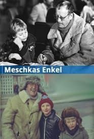 Meschkas Enkel series tv