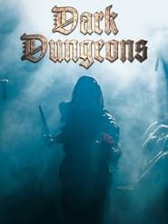 Affiche de Dark Dungeons