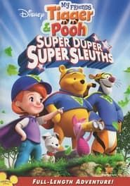 My Friends Tigger & Pooh: Super Duper Super Sleuths series tv
