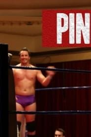 Pinfall: A Professional Wrestling Documentary series tv