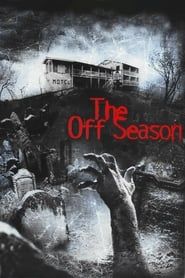 The Off Season series tv