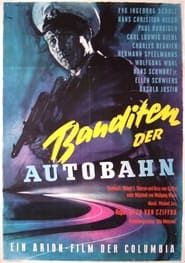 Banditen der Autobahn (1955)