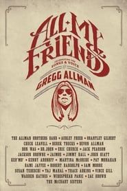 All My Friends - Celebrating the Songs & Voice of Gregg Allman series tv