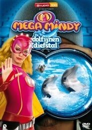 Image Mega Mindy en de Dolfijnendiefstal 2010