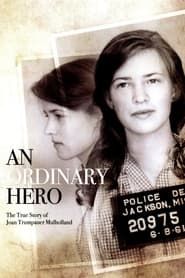 An Ordinary Hero: The True Story of Joan Trumpauer Mulholland series tv