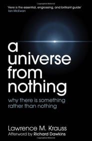 Something From Nothing: A Conversation with Richard Dawkins and Lawrence Krauss (2012)