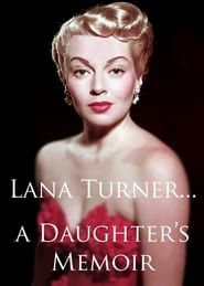 Lana Turner... a Daughter