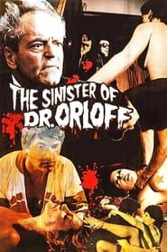 The Sinister Doctor Orloff series tv