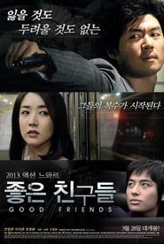Good friends 2013 streaming