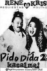 Pido Dida 2: Kasal Na 1991 streaming