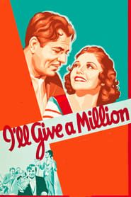 I'll Give a Million 1938 streaming