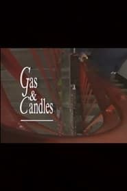 watch Gas and Candles