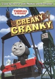 Thomas & Friends: Creaky Cranky (2010)