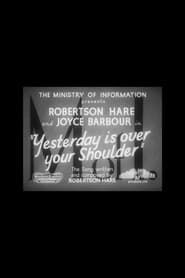Yesterday Is Over Your Shoulder 1940 streaming
