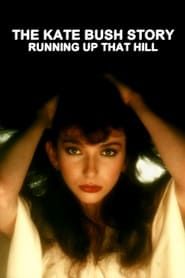 Image The Kate Bush Story: Running Up That Hill 2014