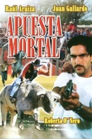 watch Apuesta Mortal