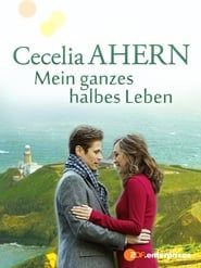 watch Cecelia Ahern: Mein ganzes halbes Leben