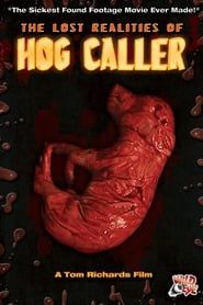 The Lost Realities of Hog Caller series tv