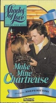 Shades of Love: Make Mine Chartreuse series tv