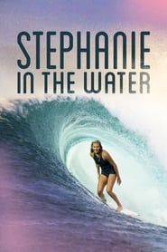 Stephanie in the Water series tv