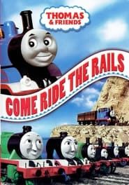 Thomas & Friends: Come Ride the Rails series tv