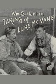 Image The Taking of Luke McVane 1915