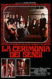 The Ceremony of The Senses (1979)