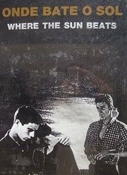 Onde Bate o Sol (1989)