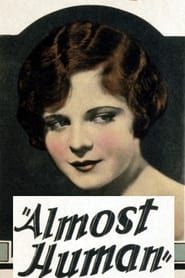 Almost Human 1927 streaming
