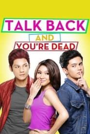 Affiche de Talk Back and You're Dead