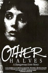 Other Halves 1984 streaming