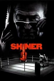 watch Shiner