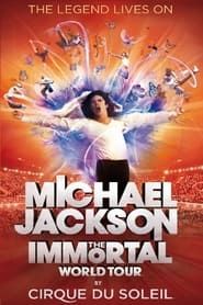 Michael Jackson: The Immortal World Tour series tv