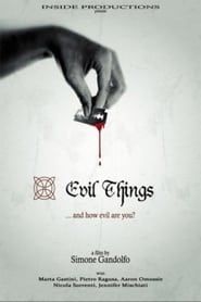 watch Evil Things - Cose cattive