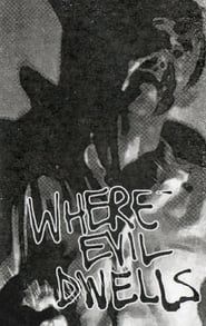 Where Evil Dwells series tv