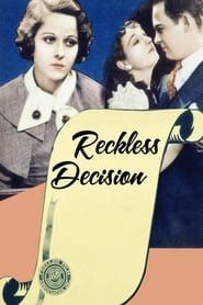 Reckless Decision (1933)