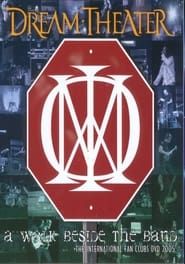 Dream Theater: A Walk Beside the Band series tv