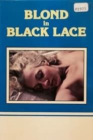 The Blonde In Black Lace 1972 streaming