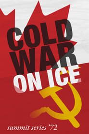 Image Cold War on Ice: Summit Series '72 2012