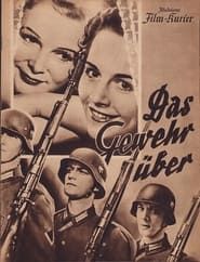 Das Gewehr über (1939)