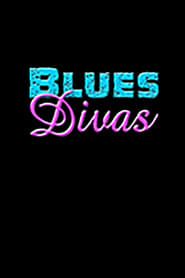 Blues Divas series tv