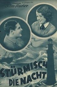Stürmisch die Nacht (1931)
