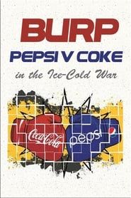 Burp! Pepsi v. Coke in the Ice-Cold War series tv