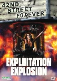42nd Street Forever, Volume 3: Exploitation Explosion series tv