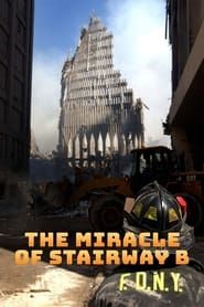 The Miracle of Stairway B (2006)