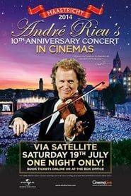 Image ANDRE RIEU'S MAASTRICHT 2014 (10TH ANNIVERSARY) CONCERT 2014