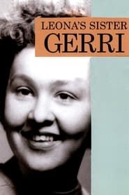 Leona's Sister Gerri series tv