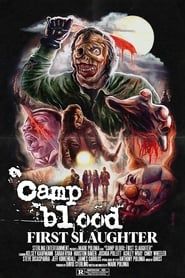 Camp Blood First Slaughter 2014 streaming