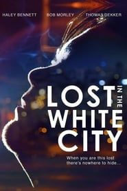 Lost in the White City (2014)